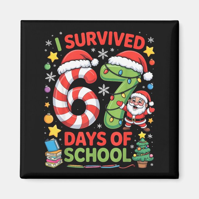 I Survived 67 Days Of School Christmas Candy Cane  Magnet (Front)