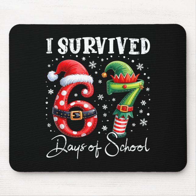 I Survived 67 Days Of School Christmas Candy Cane  Mouse Pad (Front)
