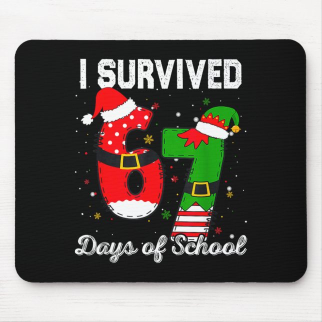 I Survived 67 Days Of School Christmas Candy Cane  Mouse Pad (Front)