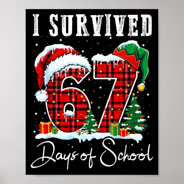 I Survived 67 Days Of School Christmas Candy Cane  Poster (Front)