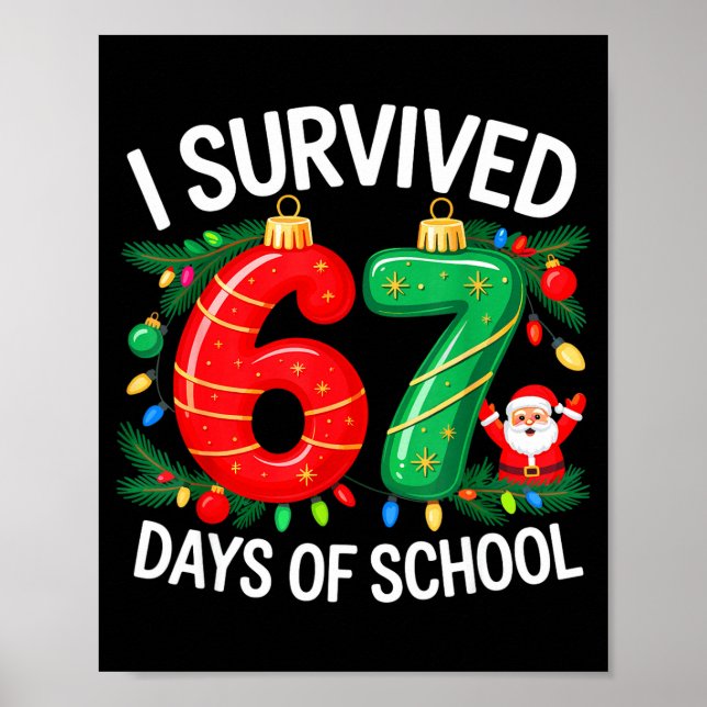 I Survived 67 Days Of School Christmas Candy Cane  Poster (Front)