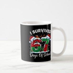 I Survived 67 Days Of School Christmas Countdown K Coffee Mug