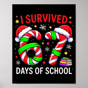 I Survived 67 Days Of School Christmas Poster