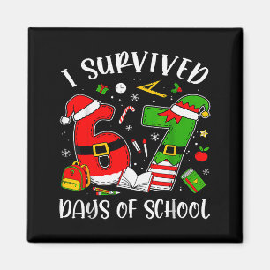 I Survived 67 Days Of School Christmas Santa Teach Magnet