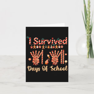 I Survived 67 Days Of School Christmas Teacher Can Card