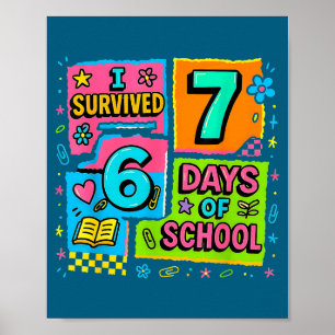 I Survived 67 Days Of School Colorful Funny Meme D Poster