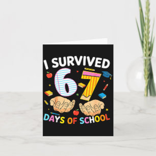 I Survived 67 Days Of School Cool Teacher Design Card