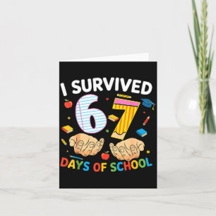 I Survived 67 Days Of School Cool Teacher Design  Card