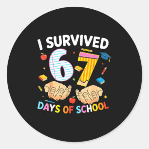 I Survived 67 Days Of School Cool Teacher Design  Classic Round Sticker