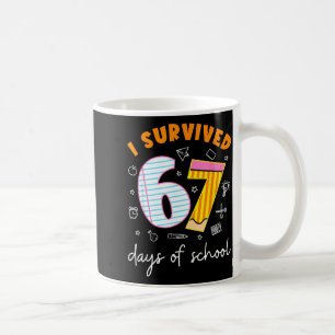 I Survived 67 Days Of School Cool Teacher Design  Coffee Mug