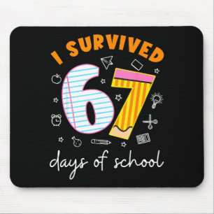 I Survived 67 Days Of School Cool Teacher Design  Mouse Pad