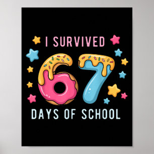 I Survived 67 Days Of School Cute Math Teacher Fun Poster