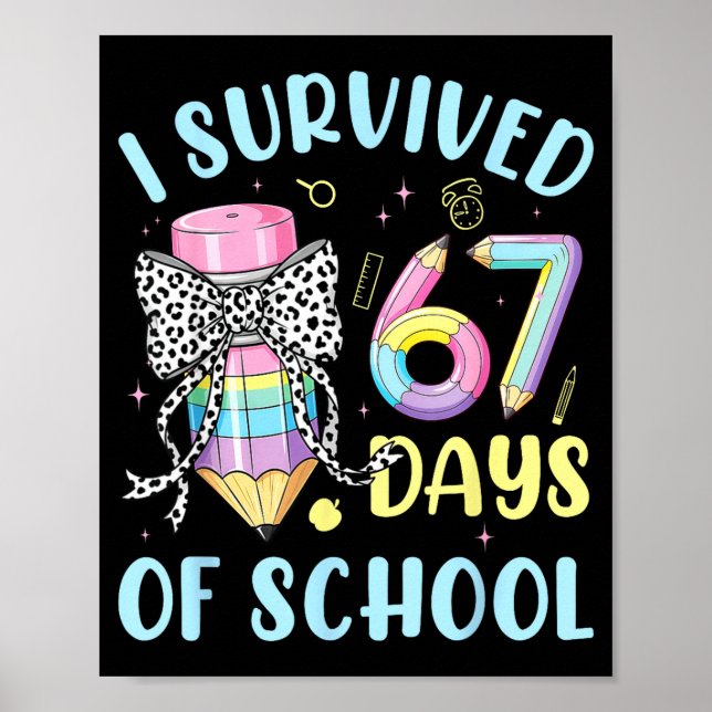 I Survived 67 Days Of School Cute Pastel Pencil Bo Poster (Front)