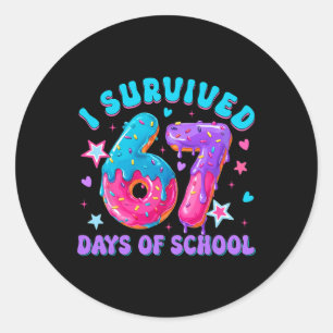 I Survived 67 Days Of School Donut Drip Boy Girl T Classic Round Sticker