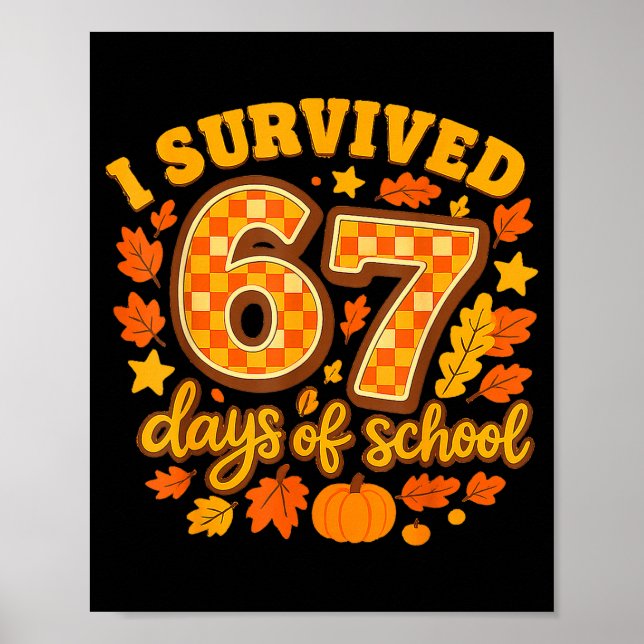 I Survived 67 Days Of School Fall Leaves Cute Autu Poster (Front)