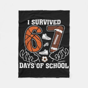 I Survived 67 Days Of School Footll Sketll Soccer Fleece Blanket