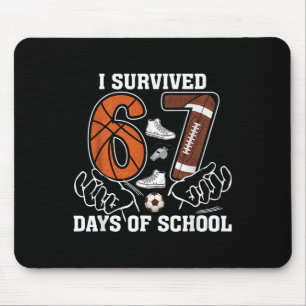 I Survived 67 Days Of School Footll Sketll Soccer Mouse Pad