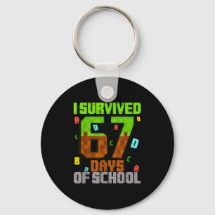 I Survived 67 Days Of School Fun Meme Six Seven 6- Key Ring