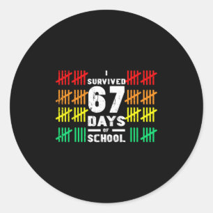 I Survived 67 Days Of School Funny 67 Meme Kids Co Classic Round Sticker