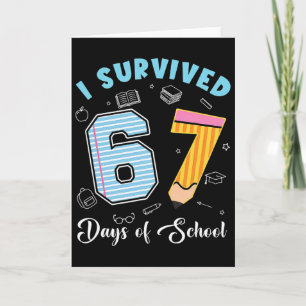 I Survived 67 Days Of School Funny 67 Meme Teacher Card