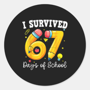 I Survived 67 Days Of School Funny 67 Meme Teacher Classic Round Sticker