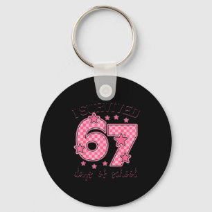 I Survived 67 Days Of School Funny 67 Meme Teacher Key Ring