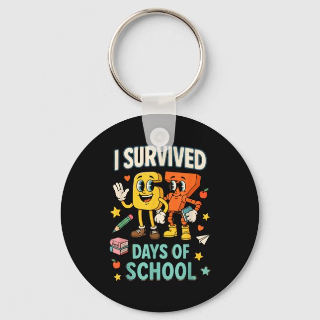 I Survived 67 Days Of School Funny 67 Meme Teacher Key Ring (Front)