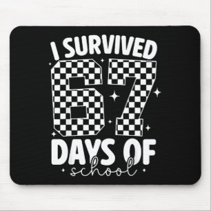 I Survived 67 Days Of School Funny 67 Meme Teacher Mouse Pad