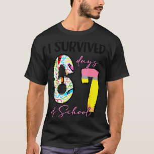I Survived 67 Days Of School Funny 67 Meme Teacher T-Shirt