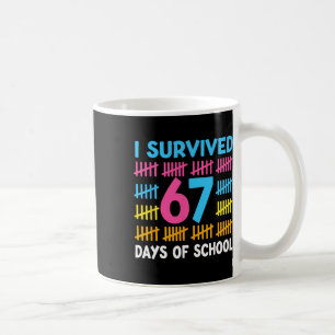 I Survived 67 Days Of School Funny 67 Meme Teen Bo Coffee Mug