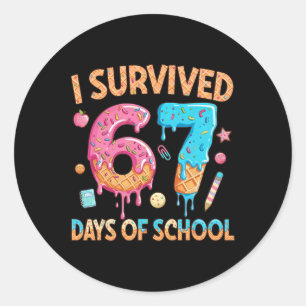 I Survived 67 Days Of School Funny 67 Teacher Stud Classic Round Sticker