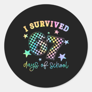 I Survived 67 Days Of School Funny 67 Teachers Stu Classic Round Sticker