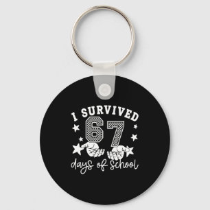 I Survived 67 Days Of School Funny 67 Teachers Stu Key Ring