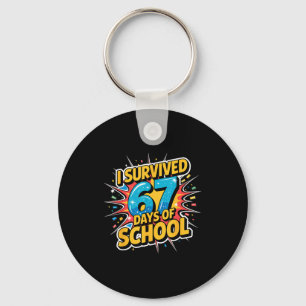 I Survived 67 Days Of School Funny 67 Teachers Stu Key Ring