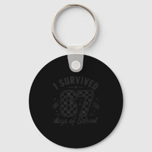 I Survived 67 Days Of School Funny 67 Teachers Stu Key Ring