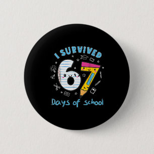 I Survived 67 Days Of School Funny 6 7 Meme Teache Cm Round Badge