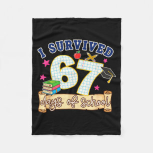 I Survived 67 Days Of School Funny 6 7 Meme Teache Fleece Blanket