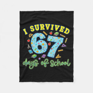 I Survived 67 Days Of School Funny 6 7 Meme Teache Fleece Blanket