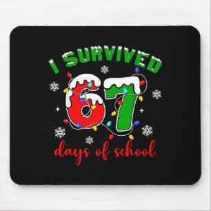 I Survived 67 Days Of School Funny Christmas Teach Mouse Pad