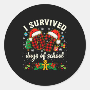 I Survived 67 Days Of School Funny Christmas Xmas Classic Round Sticker