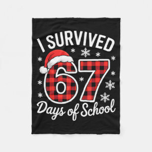 I Survived 67 Days Of School Funny Christmas Xmas Fleece Blanket