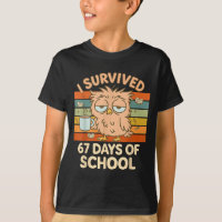 I Survived 67 Days Of School Funny Coffee Owl Scho