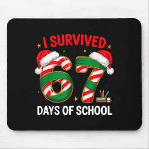 I Survived 67 Days Of School Funny Gen Christmas Mouse Pad