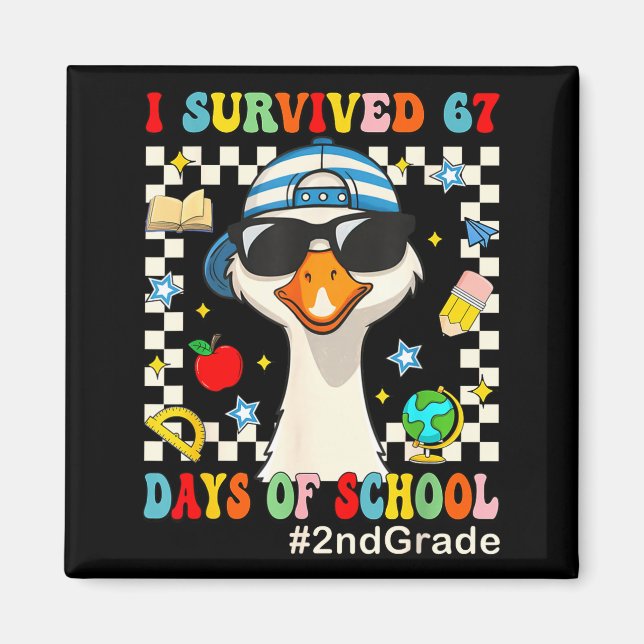 I Survived 67 Days Of School Funny Goose Boys 2nd  Magnet (Front)