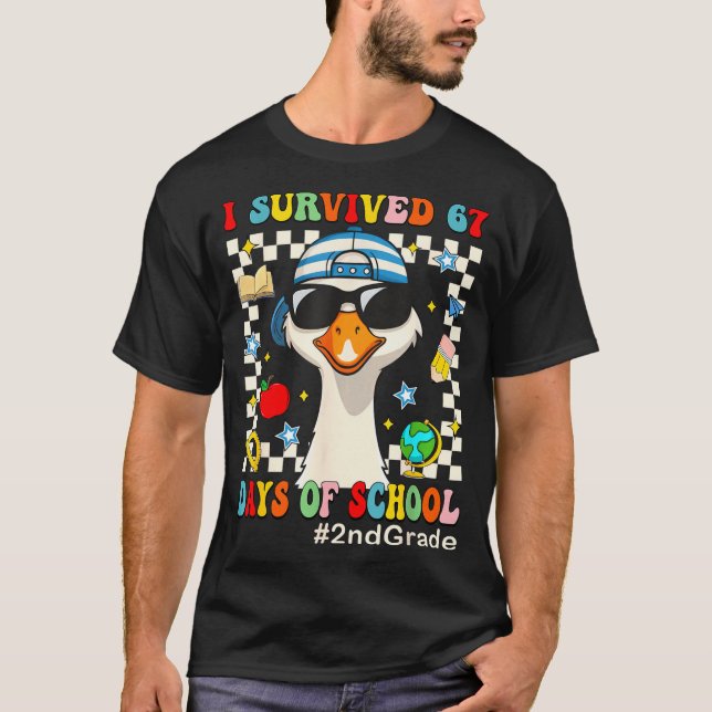 I Survived 67 Days Of School Funny Goose Boys 2nd  T-Shirt (Front)