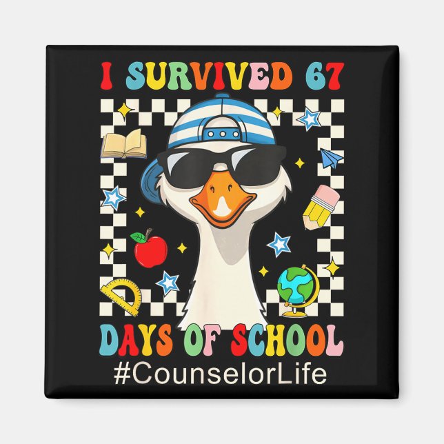 I Survived 67 Days Of School Funny Goose Boys Coun Magnet (Front)