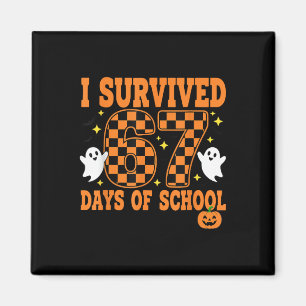 I Survived 67 Days Of School Funny Halloween Ghost Magnet