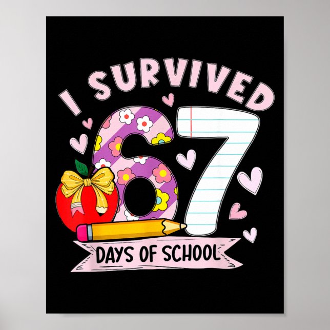I Survived 67 Days Of School Funny Leopard Student Poster (Front)
