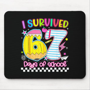 I Survived 67 Days Of School Funny Meme Boy Girl T Mouse Pad
