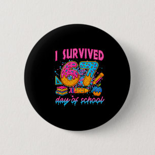 I Survived 67 Days Of School Funny Meme Ice Cream 6 Cm Round Badge